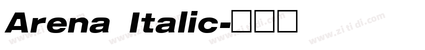 Arena Italic字体转换 Arena Italic字体转换